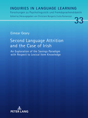 cover image of Second Language Attrition and the Case of Irish